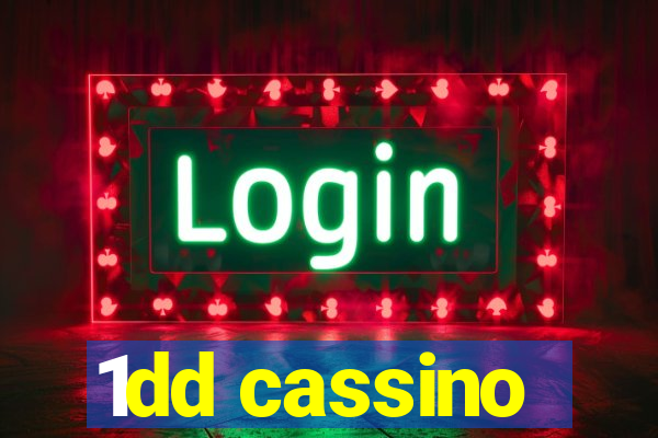 1dd cassino